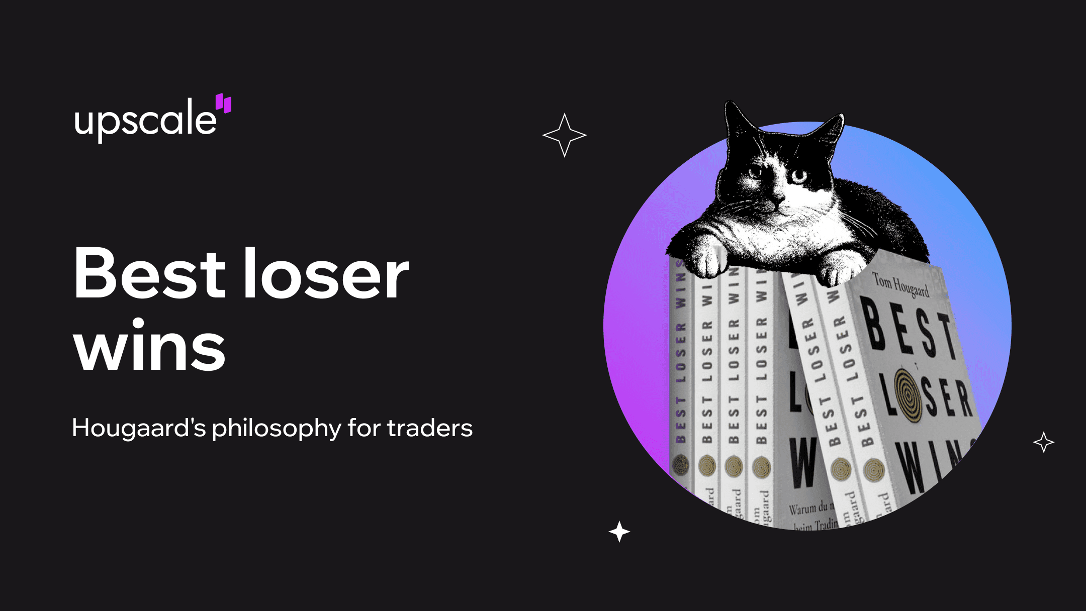 Best Loser Wins: Tom Hougaard's Philosophy for Traders
